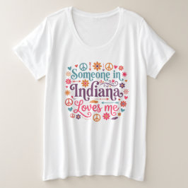 Someone in Indiana Loves Me Boho Hippie Design Große Größe T-Shirt