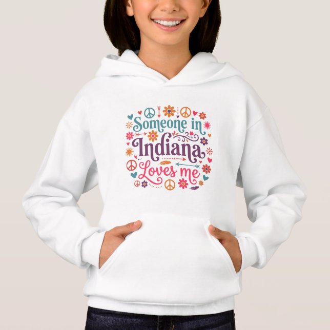 Someone in Indiana Loves Me Boho Hippie Design Hoodie (Vorderseite)