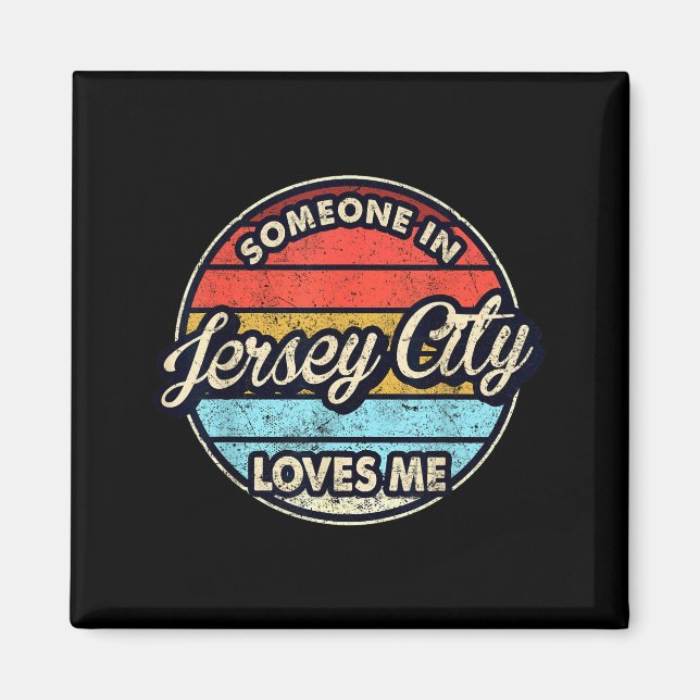 Someone In Jersey City Loves Me City Us Usa  Magnet (Vorne)