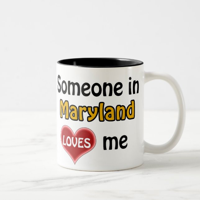 Someone in Maryland loves me Zweifarbige Tasse (Rechts)