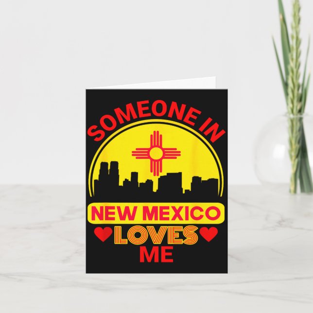 Someone In New Mexico Loves Me Love New Mexico  Karte (Vorderseite)