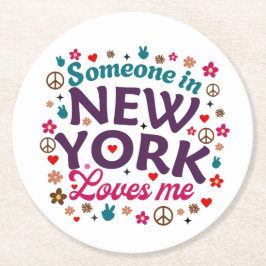 Someone in New York Loves Me Retro Funny Design Runder Pappuntersetzer