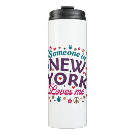 Someone in New York Loves Me Retro Funny Design Thermosbecher