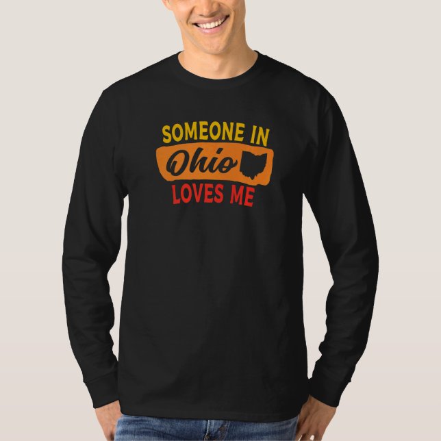 Someone In Ohio Loves Me Sunset Colors T-Shirt (Vorderseite)