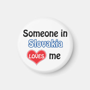 Someone in Slovakia loves me Magnet