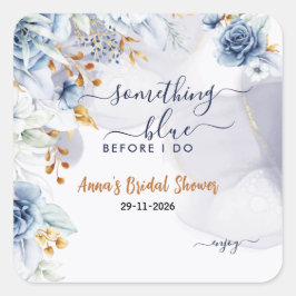 Something Blue Before I Do Bridal Shower Floral Quadratischer Aufkleber