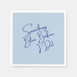 Something Blue Before I Do Bridal Shower Serviette