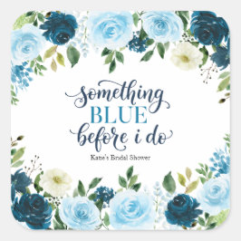 Something Blue Before I Do Navy Floral Braut-Show Quadratischer Aufkleber