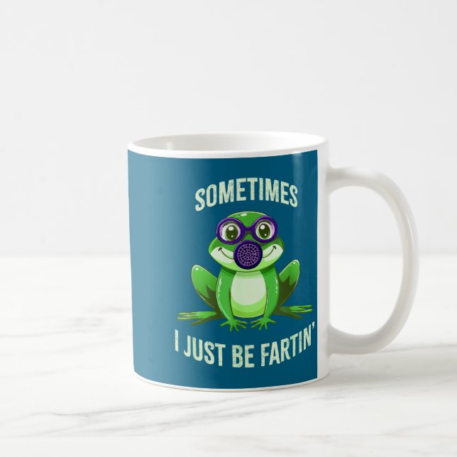 Sometimes I Fartin Just Frog Mask Gas Kaffeetasse (Rechts)
