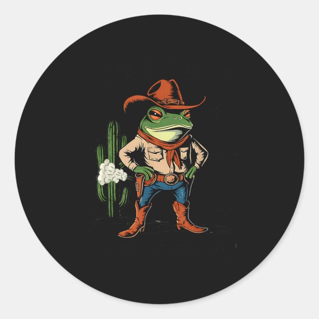 Sometimes I Just Be Farting Funny Cowboy Frog  Runder Aufkleber (Vorderseite)