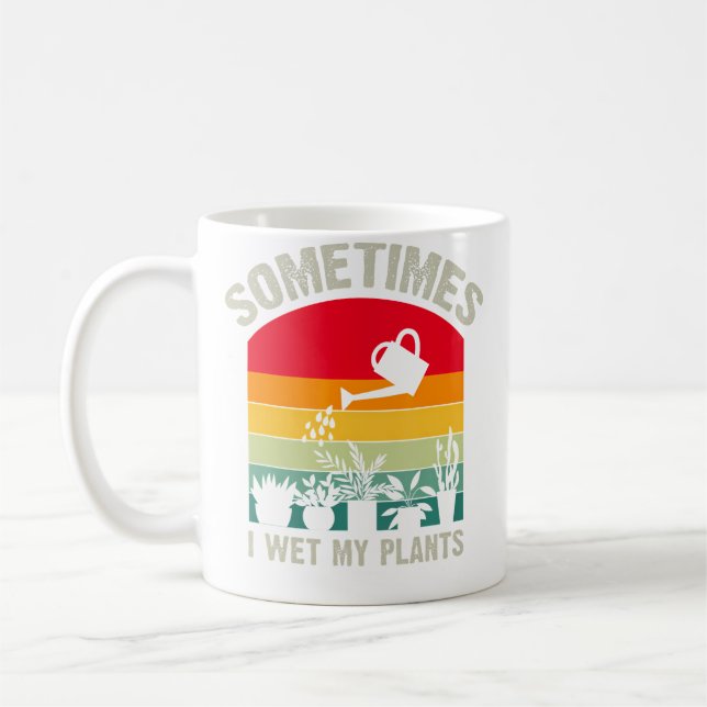Sometimes I Wet My Plants Funny Gardener Retro Gar Kaffeetasse (Links)