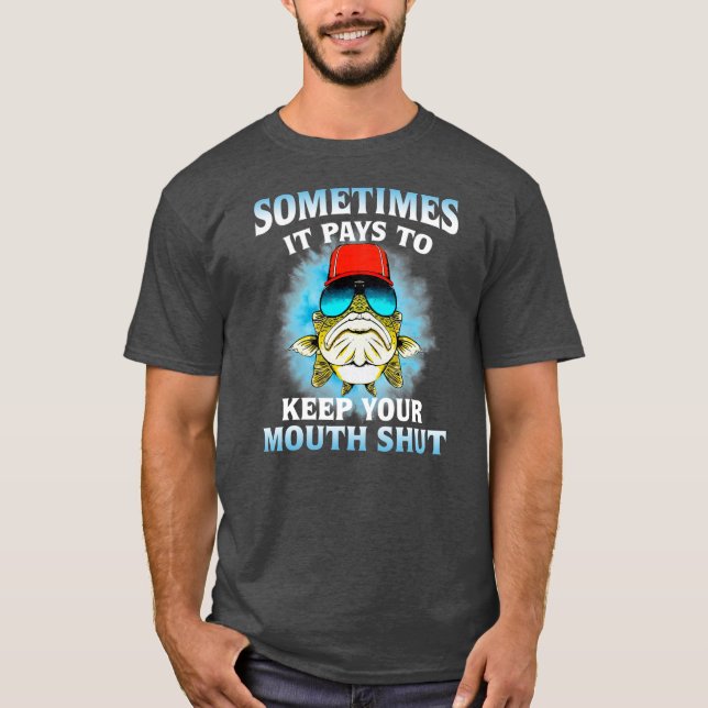 Sometimes It Pays To Keep Your Mouth Shut Love T-Shirt (Vorderseite)