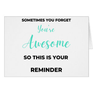 Sometimes You Forget You're Awesome 2