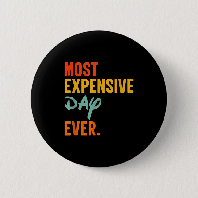 Sommas Most Expensive Day Ever Funny Family Vacati Button (Vorderseite)