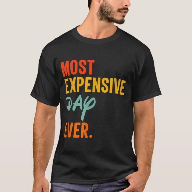 Sommas Most Expensive Day Ever Funny Family Vacati T-Shirt (Vorderseite)