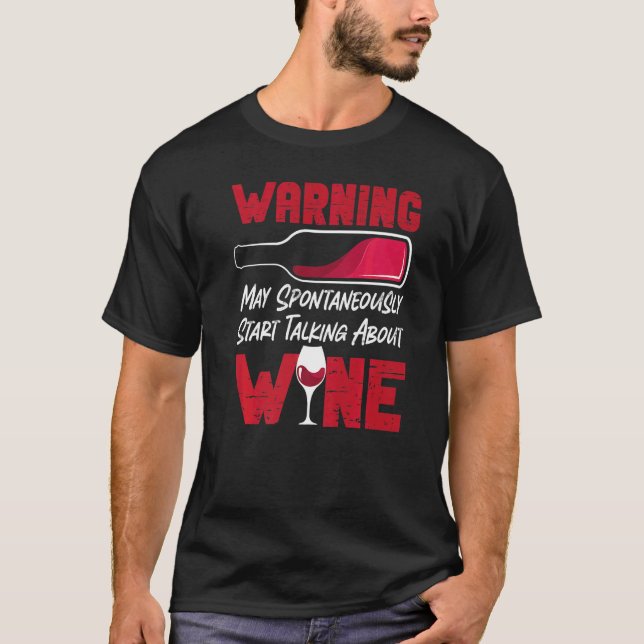 Sommelier Wein Trinken Verkostung Vintage Warnung T-Shirt (Vorderseite)