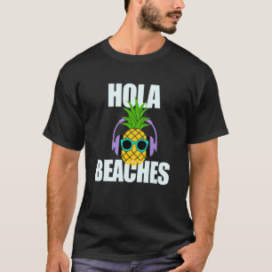Sommer Ananas Sonnenbrille Schifffahrt Hola Stränd T-Shirt