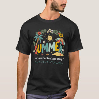 Sommer, der mich an meinen Grund erinnert T-Shirt