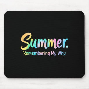 Sommer erinnert sich an mein warum mousepad
