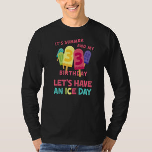 Sommer Geburtstag Lasst uns einen Eistag am 33. Ge T-Shirt