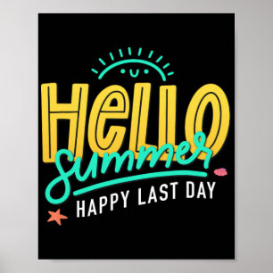 Sommer Glücklich Letzter Schultag Lehrer Schüler Poster