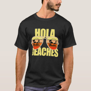 Sommer Retro Aviator Brille Kreuzfahrt Hola Stränd T-Shirt