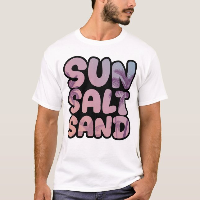 Sommer Sonne Salz Sand Strand Reise T-Shirt (Vorderseite)