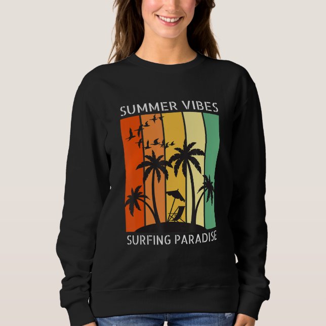 Sommer Stimmung Surferparadies  Sommer Sweatshirt (Vorderseite)
