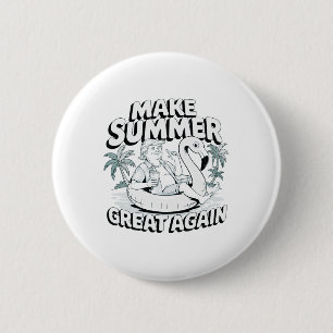 Sommer wieder großartig machen Trump Flamingo Floa Button