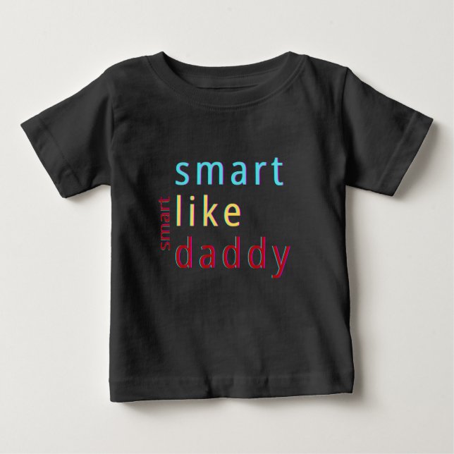Sommerkids klug wie Daddy Kleinkind Baby T-shirt (Vorderseite)