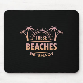 Sommerlicher Urlaub Diese Strände sind schattig Mousepad
