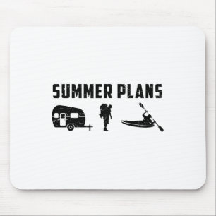 Sommerpläne gehen Camping Wandern und Kayaking Kay Mousepad