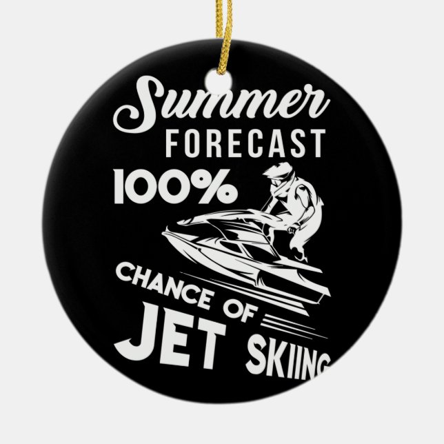 Sommerprognose 100 % Chance Jet-Ski Keramik Ornament (Vorne)