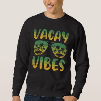 Sommersonnenbrille Vintag Vacay Vibes Relax Vacati Sweatshirt