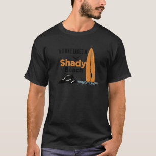 Sommerstrand Kreuzfahrt kein Lust auf einen schatt T-Shirt