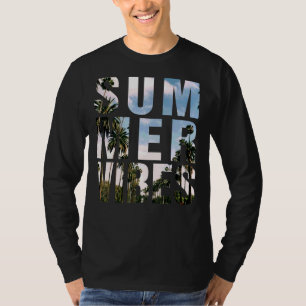 Sommerurlaub im Sommer positiv T-Shirt