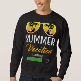 Sommerurlaub Lehrer letzten Schultag Sweatshirt