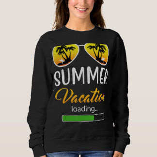 Sommerurlaub Lehrer letzten Schultag Sweatshirt