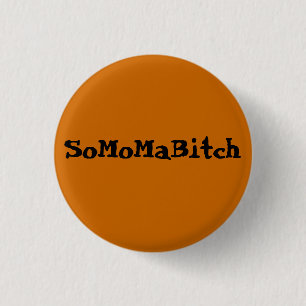 SoMoMaBitch ~ Schaltfläche Button