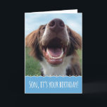 Son Birthday, Happy Dog mit Big Smile Karte<br><div class="desc">Ein Geburtstag zu feiern ist etwas,  worüber man lächeln kann,  und dieser glückliche Hund wird Ihrem Sohn ein großes Lächeln ins Gesicht bringen. Dieses bezaubernde,  sorgenfreie Jungtier ist ein brauner und weißer Spaniel,  der vor dem Unterschlupf gerettet wurde. Sie genießt jetzt grünes Gras,  blauen Himmel und viele glückliche Geburtstage.</div>