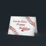 Son-in-Law Geburtstag Große Grunge Baseball Karte<br><div class="desc">Für den Baseballfan wünscht diese grungenhafte Baseball-Look-Karte Ihrem Schwiegersohn einen erfolgreichen Geburtstag und ein Jahr voller Dinge,  die ihm am meisten Spaß machen. Rote Nähte liegen über zwei Ecken und imitieren das Aussehen eines Baseballs. Es ist auffallend,  mit der Einfachheit,  die über den Geburtstag Wünsche!</div>