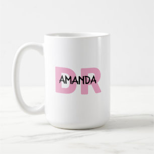 Sondergeschenk für eine Ärztin mit rosa DR-Namen Kaffeetasse