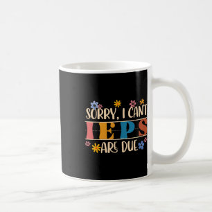 Sonderpädagogik Sped Lehrer Tut mir leid, ich kann Kaffeetasse