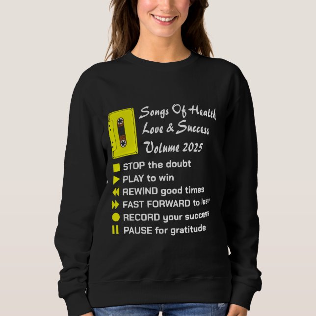 Songs of Health, Liebe & Success 2025 Sweatshirt (Vorderseite)