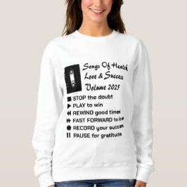 Songs of Health, Liebe & Success 2025 Sweatshirt