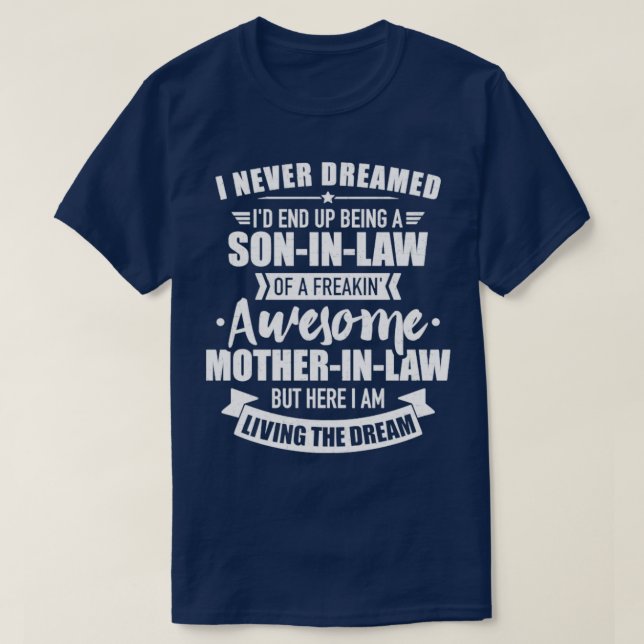 Soninlaw der phantastischen Mutter T-Shirt (Design vorne)