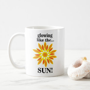 Sonne leuchtet wie die Sonne Kaffeetasse