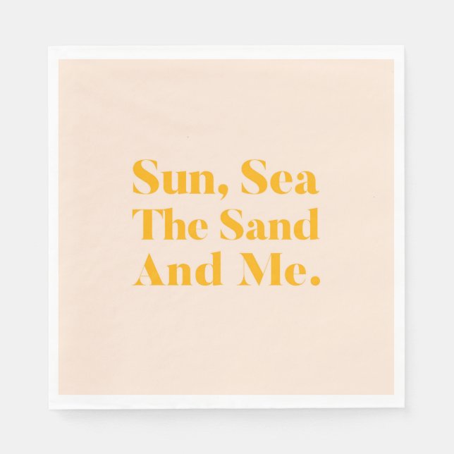 Sonne, Meer, Sand und ich Serviette (Vorderseite)