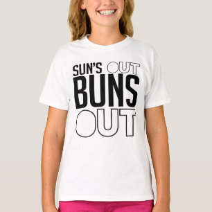 Sonne raus, Arsch raus T-Shirt