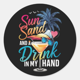 Sonne Sand und ein Drink in meiner Hand Strandkreu Runder Aufkleber